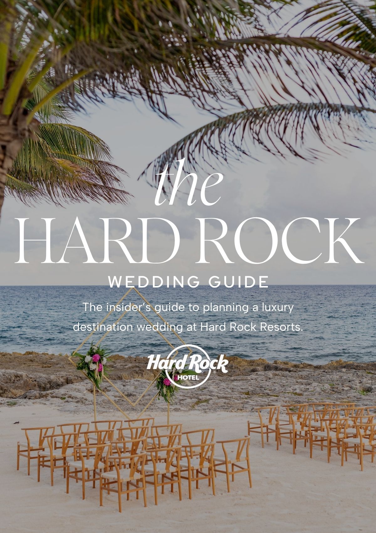 Hard Rock Resorts Destination Wedding Guide